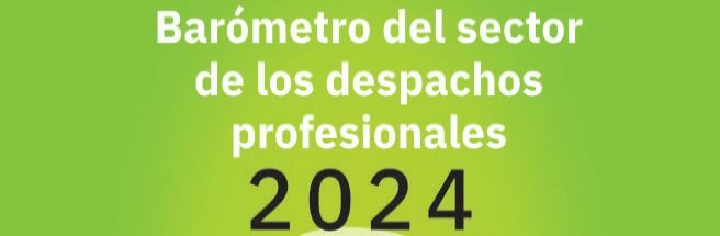 Imagen del artículo: ZeroComa participó en el "Barómetro del sector de los despachos profesionales 2024"